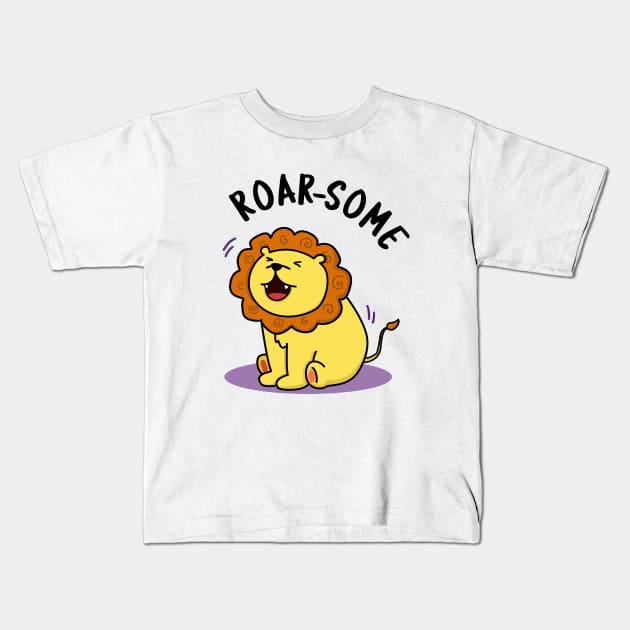 Roar-some Cute Lion Pun Kids T-Shirt by punnybone